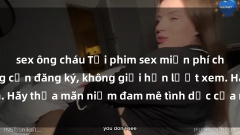 sex ông cháu Tải phim sex miễn phí chất lượng HD không cần đăng ký, không giới hạn lượt xem. Hãy thỏa mãn niềm đam mê tình dục của mình ngay hôm nay!